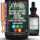 ThyroBloom Vairogdziedzera atbalsts sievietēm Šķidri pilieni jods L-Tyrozine Selenium varš Ashwagandha cinks Kelp Bladderwrack Schisandra Guggul Turmeric vitamīns A D3 B12 Folāta papildinājums ar Clean Nutra 4oz