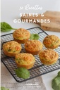 Recette saines et gourmandes: 50 idées de recettes saines de l'apéritif au dessert (French Edition)